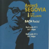 Cello Suite No. 3 in C Major, BWV 1009: I. Prélude - Johann Sebastian Bach & John  Williams
