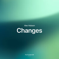 Changes - Alex Hobson