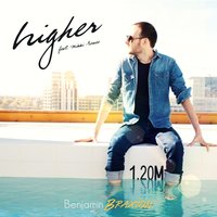 Higher - Benjamin Braxton & Nikki Renee & Desange