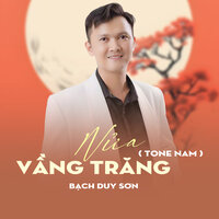 Nửa Vầng Trăng - Bạch Duy Sơn