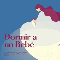 Instantes Hermosos - Cuna Lullabies