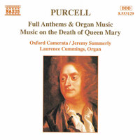 Blow up the trumpet in Sion, Z. 10 - Laurence Cummings & Oxford Camerata & Jeremy Summerly & Генри Пёрселл