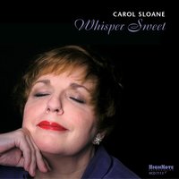 You Brought a New Kind of Love to Me - Carol Sloane & Houston Person