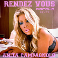 Rendez Vous - ANITA CAMPAGNOLO & Digitalia