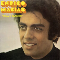 Tous les hommes se ressemblent - Enrico Macias