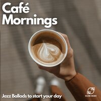 Coffee Shop Jazz - Coffee House Classics