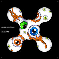 Paranoid - FOXEL & Low Disco