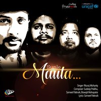 Sunle Maula - Rituraj Mohanty