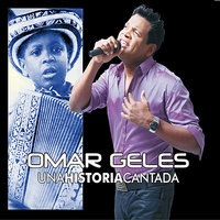 La Canción De Mis Canciones - Omar Geles