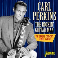 Any Way the Wind Blows - Carl Perkins