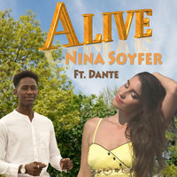 Alive - Nina Soyfer & Dante