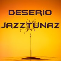 Jazzbus - Deserio