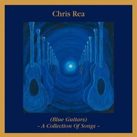 If I Ever Get over You - Chris Rea