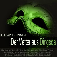 Der Vetter aus Dingsda, Act II: "Ich hab' an Sie stets gedacht" - "Mann o Mann" (Egon, Hannchen) - Wilhelm Stephan & Hamburger Rundfunkorchester & Otto Albrecht & Lisa Otto