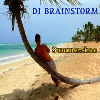 Summertime - DJ Brainstorm