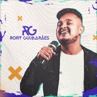 Sei Que Vai Voltar - Rony Guimarães