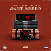 Cant Sleep, Pt. 2 - Jlc