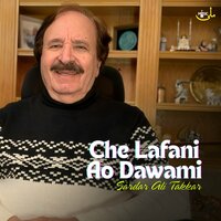 Che Lafani Ao Dawami - Sardar Ali Takkar