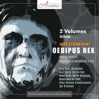 Oedipus Rex, Act I: "Delie, expectamus Minerva. Dicere non possum. Invidia fortunam odit" (Chor, Tiresias, Oedipus) - Игорь Фёдорович Стравинский & Peter Pears & Otto Von Rohr & Kölner Rundfunk-Sinfonieorchester & Männerchöre Des Nwdr & Kölner Rundfunk-Sinfonieorchester, Igor Stravinsky, Peter Pears, Otto Von Rohr, Männerchöre Des Nwdr