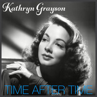 Make Believe - Kathryn Grayson