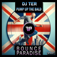 Pump Up The Bald - Dj Ter
