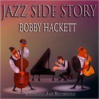 55th and Broadway - Bobby Hackett