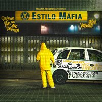 Estilo Máfia - Macaia & Pump Killa & Buia Kalunga & Raggnomo & Mis Ivy & Korvo