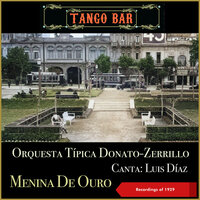 Menina De Ouro (Maxixa) - Orquesta Tipica Donato-Zerrillo & Agustin Magaldi