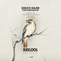 The Purpose - Disco Daze