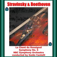 Chant du Rossignol, K026: IV. Le Jeu du Rossignol mécanique - NBC Symphony Orchestra & Guido Cantelli & Игорь Фёдорович Стравинский