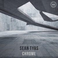 Chrome - Sean Tyas