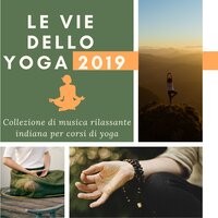 Come ieri - Mondo Yoga