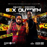 6iix Outdeh - Squash & Rozarro