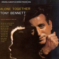Alone Together - Tony Bennett & Frank Devol Orchestra