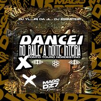Dancei no Baile a Noite Inteira X Ponto Touro Nordestino - DJ YURI DA JL & MT21