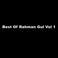Pukhtoon Yama Pukhtoon - Rahman Gul