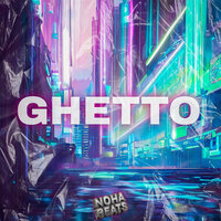 Ghetto - Noha Beats