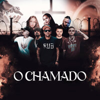 O Chamado - Lucas Si & Mano Sassá & Will Fl & patetacodigo43 & Israel Rapper & anny di