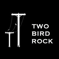 Pass It Around - Two Bird Rock