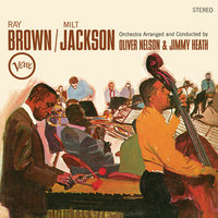Monterey Mist - Ray Brown & Milt Jackson
