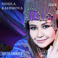 Muhabbat - Хосила Рахимова