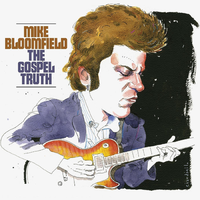 If You See My Baby - Michael Bloomfield
