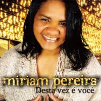 A Vitória de Ester - Miriam Pereira