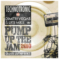 Pump Up The Jam - Technotronic & Dimitri Vegas & Like Mike