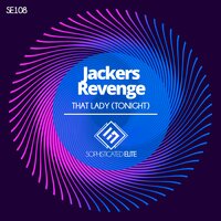 That Lady (Tonight) - Jackers Revenge