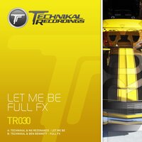 Let Me Be - Technikal & NG Rezonance