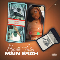 Main Bitch - Brielle Lesley