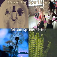 Carefree Rejuvenating Massages - Relaxing Spa Music Prime