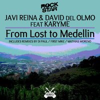 From Lost to Medellin - Javi Reina & Karyme