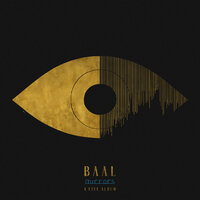 The Last Show on Earth - Baal